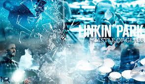 linkin park castle of glass